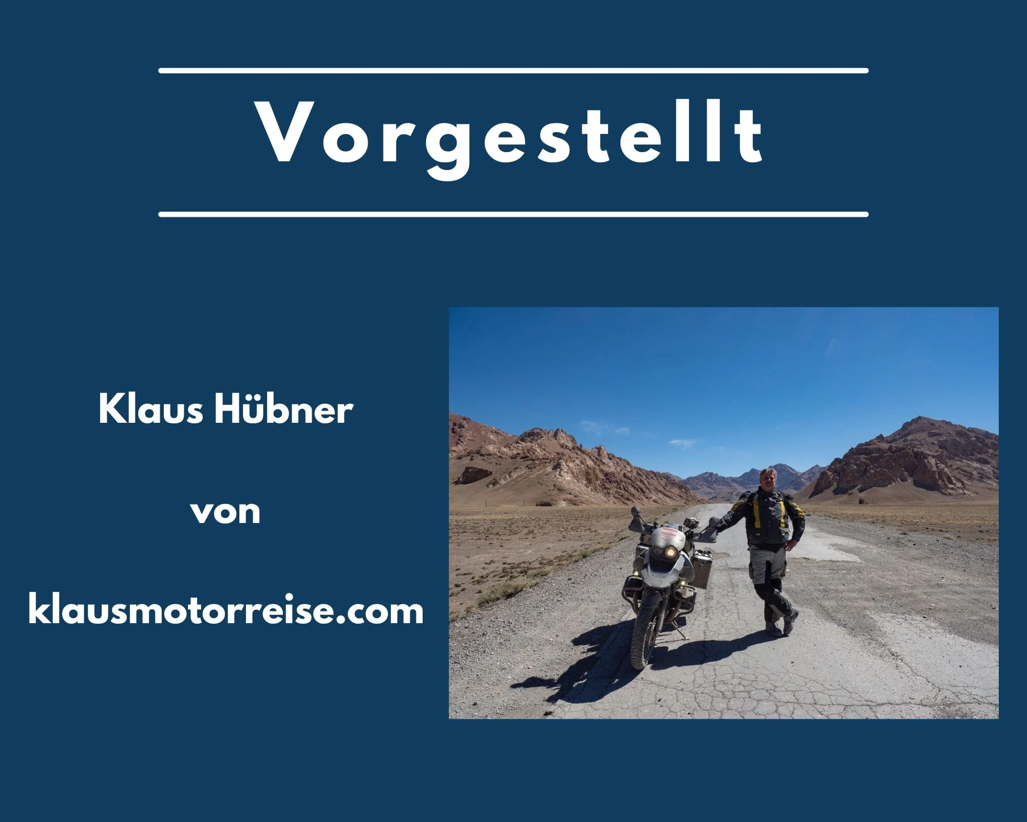 Vorgestellt: Interview mit Klaus Hübner von klausmotorreise.com